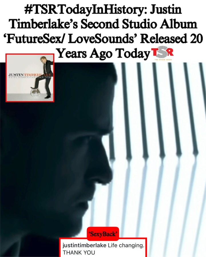 #TSRTodayInHistory: On this day 20 years ago, #JustinTimberlake dropped his sophomore album “FutureSex/LoveSounds.” The project gave us clas
